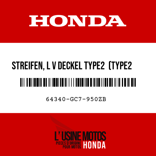 image de 64340-GC7-950ZB STREIFEN, L V DECKEL TYPE2  (TYPE2 )