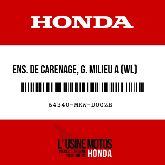 image de 64340-MKW-D00ZB ENS. DE CARENAGE, G. MILIEU A (WL) TYPE3
