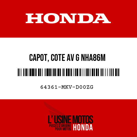 image de 64361-MKV-D00ZG CAPOT, COTE AV G NHA86M