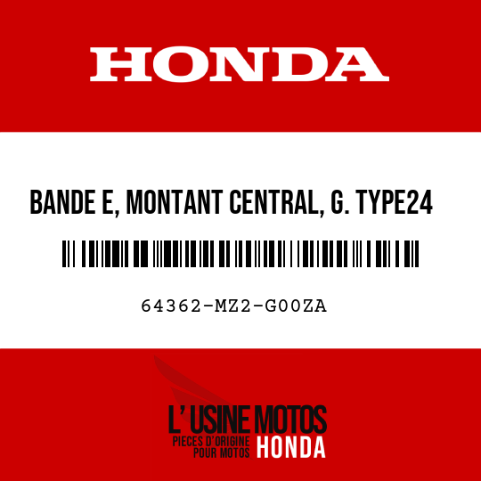 image de 64362-MZ2-G00ZA BANDE E, MONTANT CENTRAL, G. TYPE24 