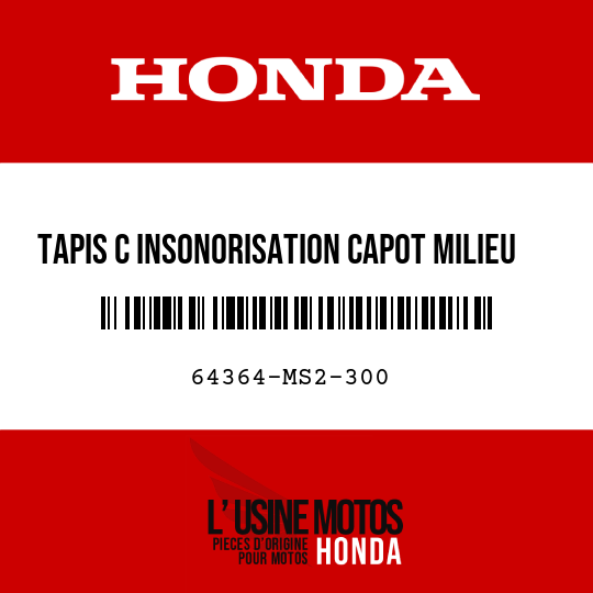 image de 64364-MS2-300 TAPIS C INSONORISATION CAPOT MILIEU G.
