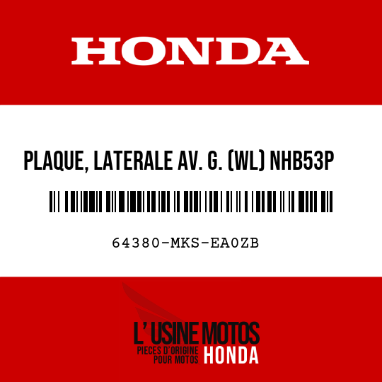 image de 64380-MKS-EA0ZB PLAQUE, LATERALE AV. G. (WL) NHB53P