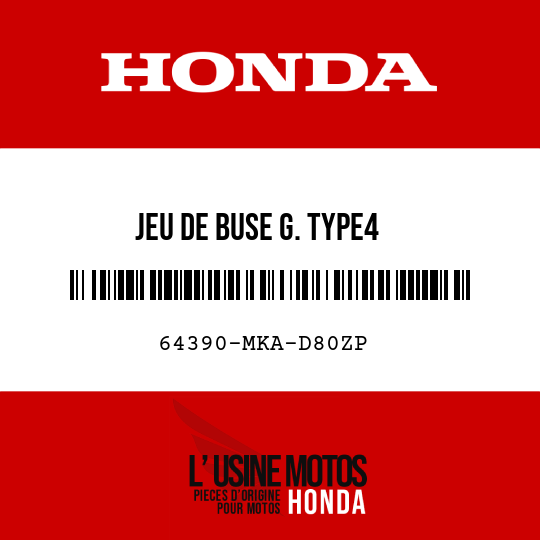 image de 64390-MKA-D80ZP JEU DE BUSE G. TYPE4