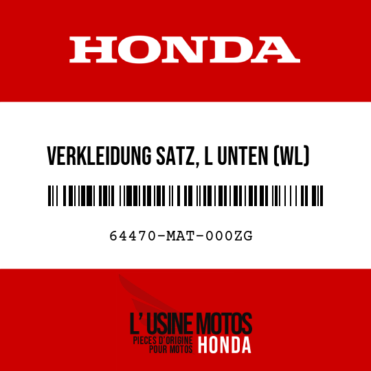 image de 64470-MAT-000ZG VERKLEIDUNG SATZ, L UNTEN (WL) TYPE2     1  (TYPE2     1 )
