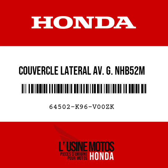 image de 64502-K96-V00ZK COUVERCLE LATERAL AV. G. NHB52M