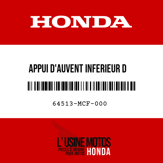 image de 64513-MCF-000 APPUI D'AUVENT INFERIEUR D