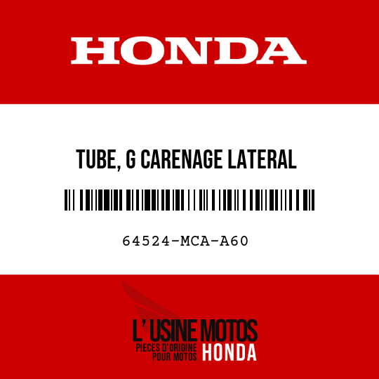 image de 64524-MCA-A60 TUBE, G CARENAGE LATERAL