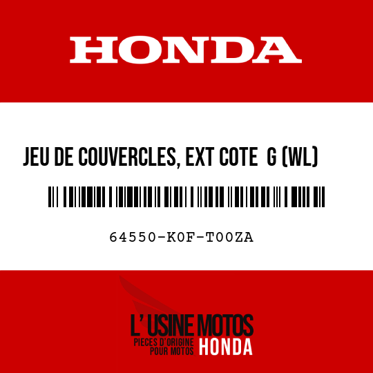 image de 64550-K0F-T00ZA JEU DE COUVERCLES, EXT COTE  G (WL) TYPE4