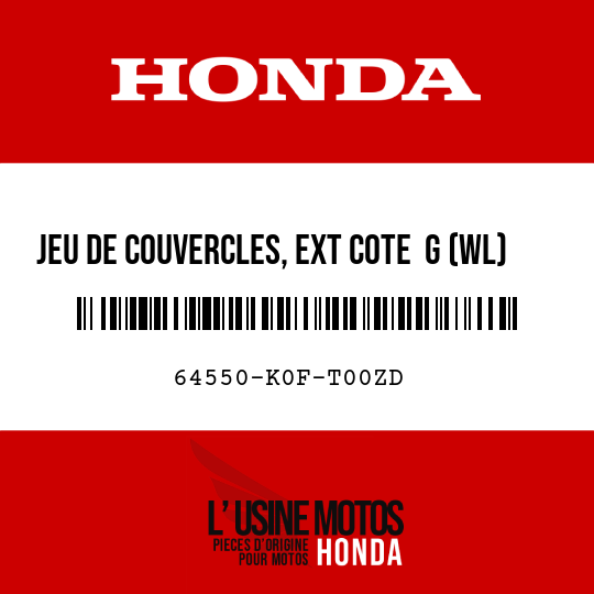 image de 64550-K0F-T00ZD JEU DE COUVERCLES, EXT COTE  G (WL) TYPE1