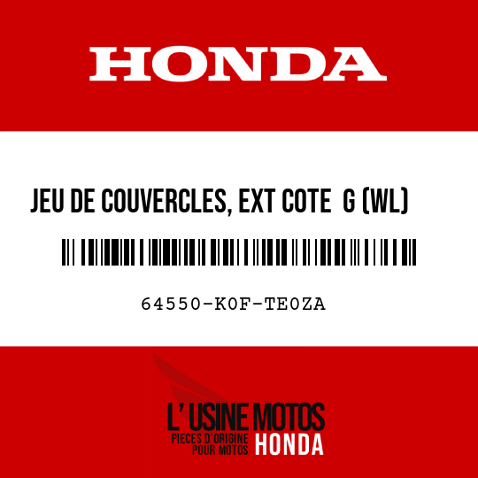 image de 64550-K0F-TE0ZA JEU DE COUVERCLES, EXT COTE  G (WL) TYPE4
