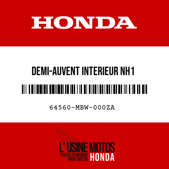 image de 64560-MBW-000ZA DEMI-AUVENT INTERIEUR NH1 