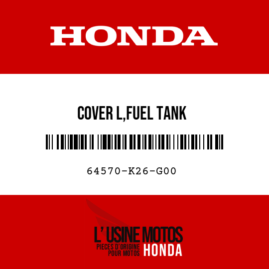 image de 64570-K26-G00 COVER L,FUEL TANK