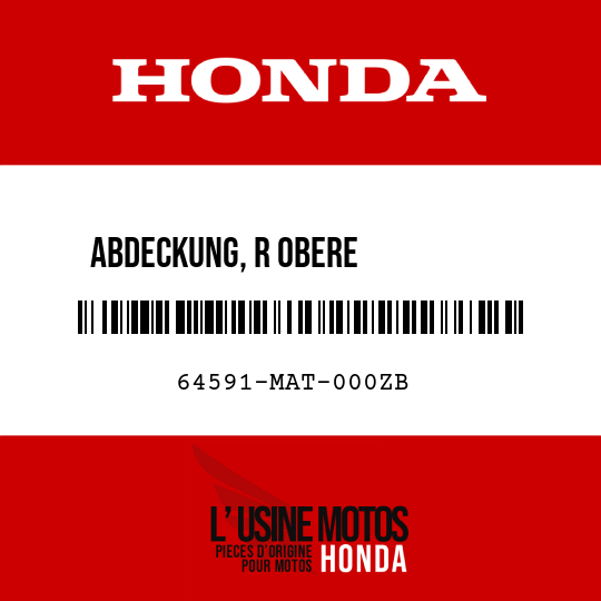 image de 64591-MAT-000ZB ABDECKUNG, R OBERE           VERKLEIDUNG NH375R  (NH375R CLAUSE-SCHWARZ)