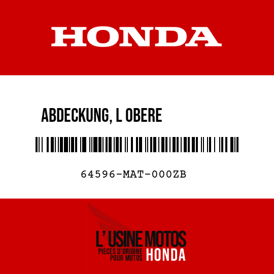 image de 64596-MAT-000ZB ABDECKUNG, L OBERE           VERKLEIDUNG NH375R  (NH375R CLAUSE-SCHWARZ)