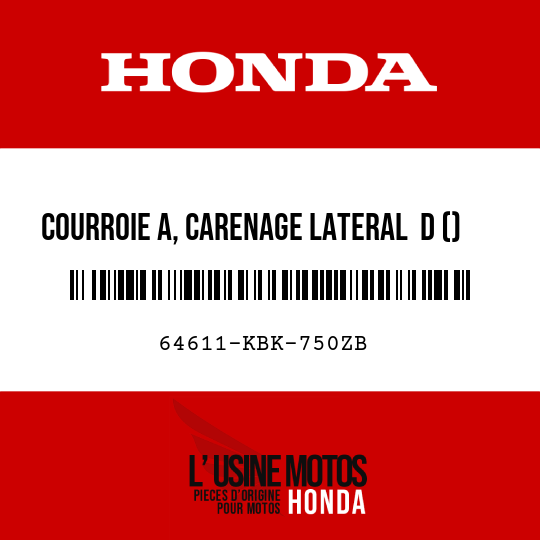 image de 64611-KBK-750ZB COURROIE A, CARENAGE LATERAL  D () TYPE5