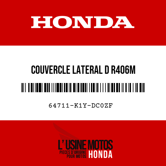 image de 64711-K1Y-DC0ZF COUVERCLE LATERAL D R406M