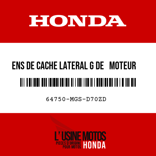 image de 64750-MGS-D70ZD ENS DE CACHE LATERAL G DE   MOTEUR NH437M