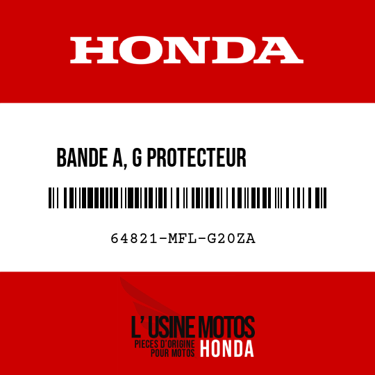 image de 64821-MFL-G20ZA BANDE A, G PROTECTEUR        SUPERIEUR TYPE1