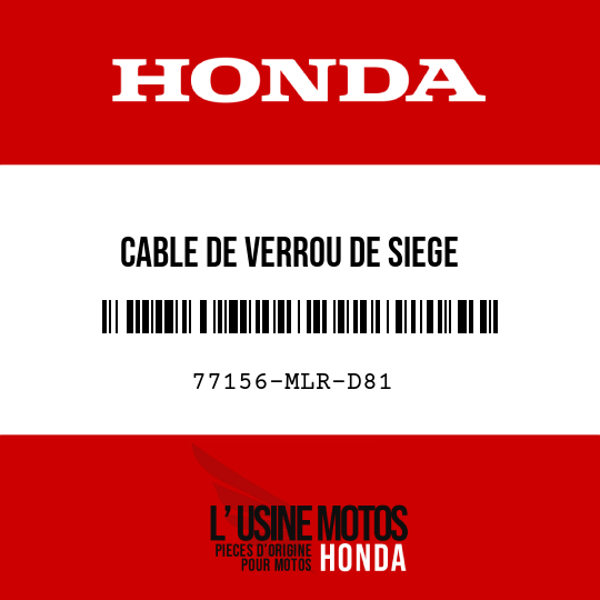 image de 77156-MLR-D81 CABLE DE VERROU DE SIEGE