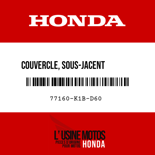 image de 77160-K1B-D60 COUVERCLE, SOUS-JACENT        CHARNIERE DE SIEGE
