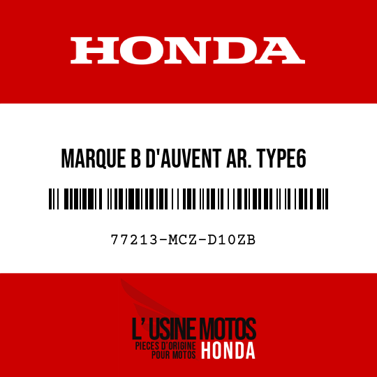 image de 77213-MCZ-D10ZB MARQUE B D'AUVENT AR. TYPE6