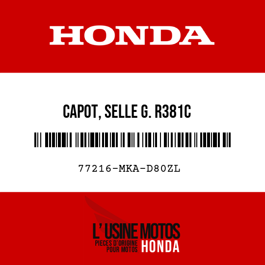 image de 77216-MKA-D80ZL CAPOT, SELLE G. R381C