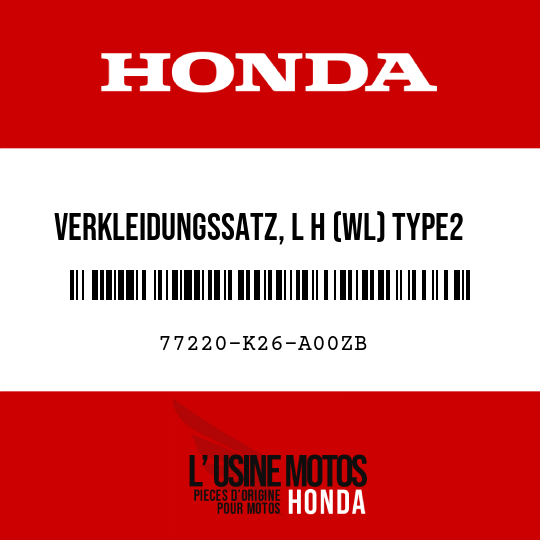 image de 77220-K26-A00ZB VERKLEIDUNGSSATZ, L H (WL) TYPE2 (TYPE2 )