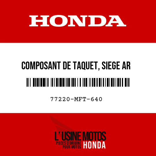 image de 77220-MFT-640 COMPOSANT DE TAQUET, SIEGE AR