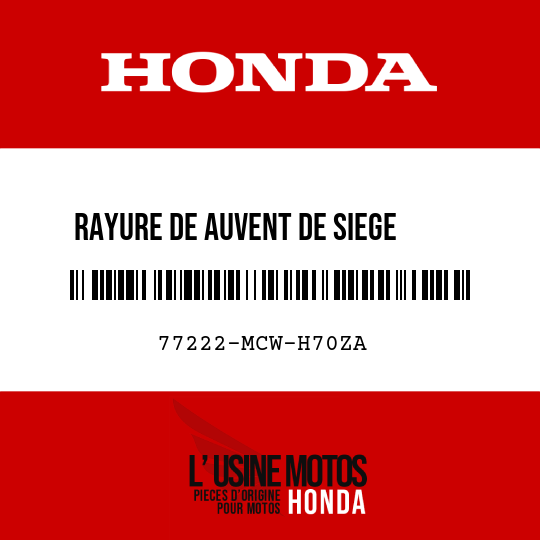 image de 77222-MCW-H70ZA RAYURE DE AUVENT DE SIEGE     SEPARE TYPE1