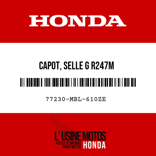 image de 77230-MBL-610ZE CAPOT, SELLE G R247M 