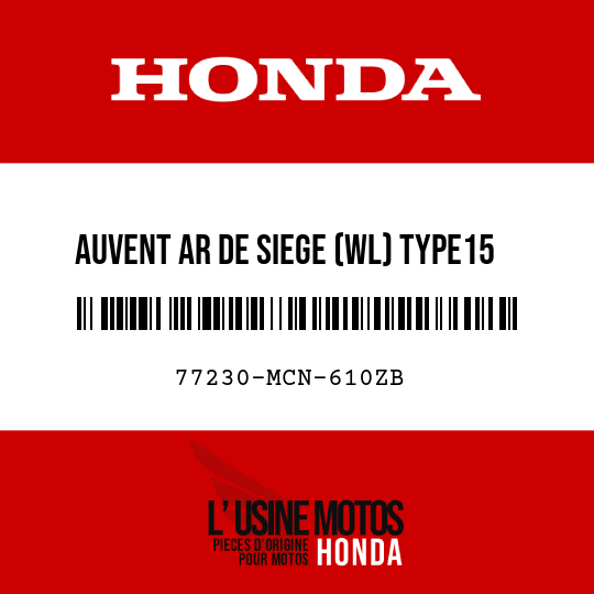 image de 77230-MCN-610ZB AUVENT AR DE SIEGE (WL) TYPE15