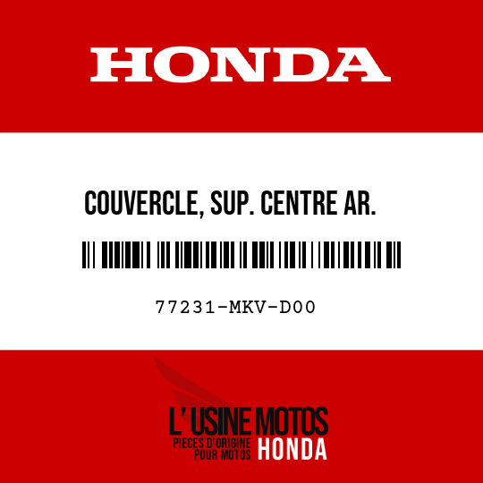 image de 77231-MKV-D00 COUVERCLE, SUP. CENTRE AR.