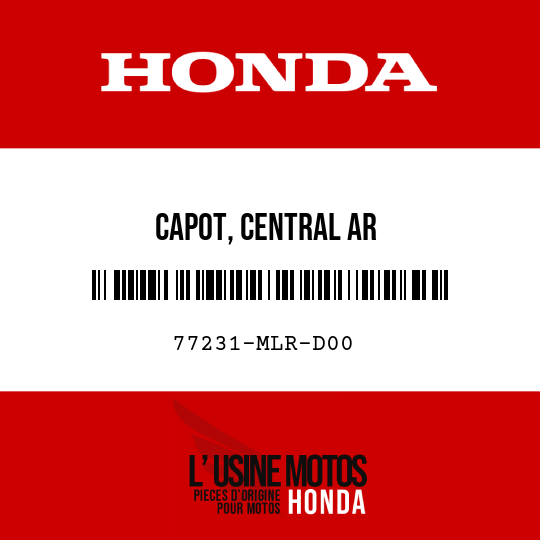 image de 77231-MLR-D00 CAPOT, CENTRAL AR