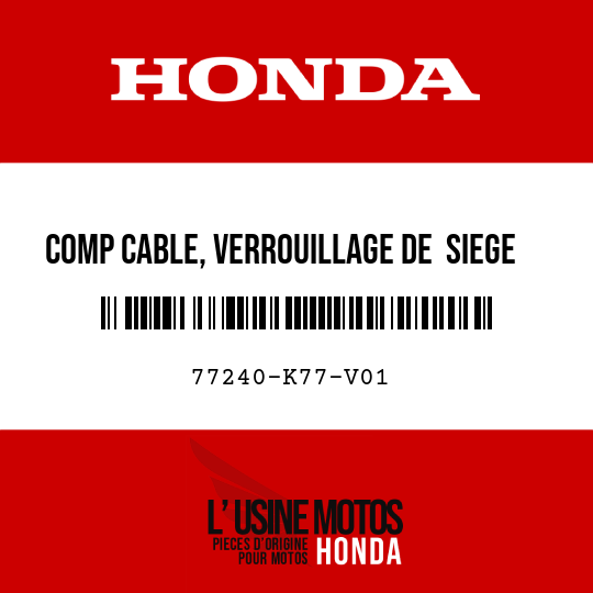 image de 77240-K77-V01 COMP CABLE, VERROUILLAGE DE  SIEGE