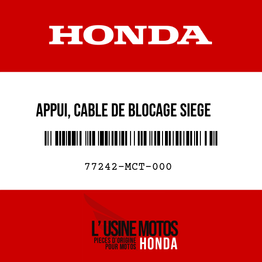 image de 77242-MCT-000 APPUI, CABLE DE BLOCAGE SIEGE