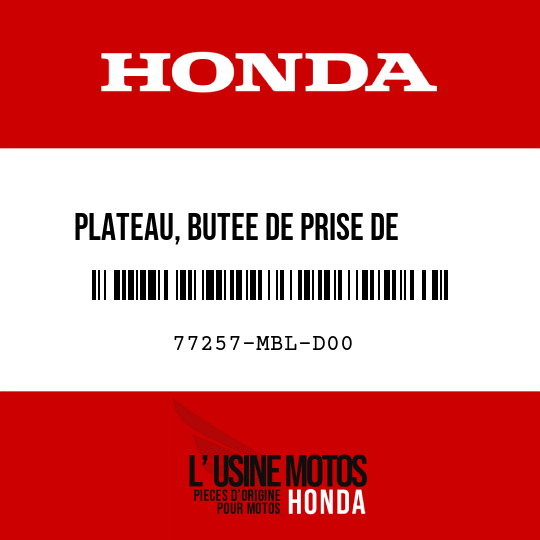 image de 77257-MBL-D00 PLATEAU, BUTEE DE PRISE DE    SACOCHE