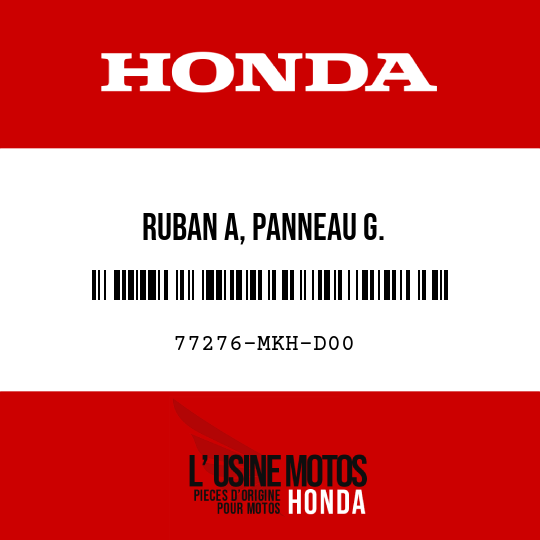 image de 77276-MKH-D00 RUBAN A, PANNEAU G.