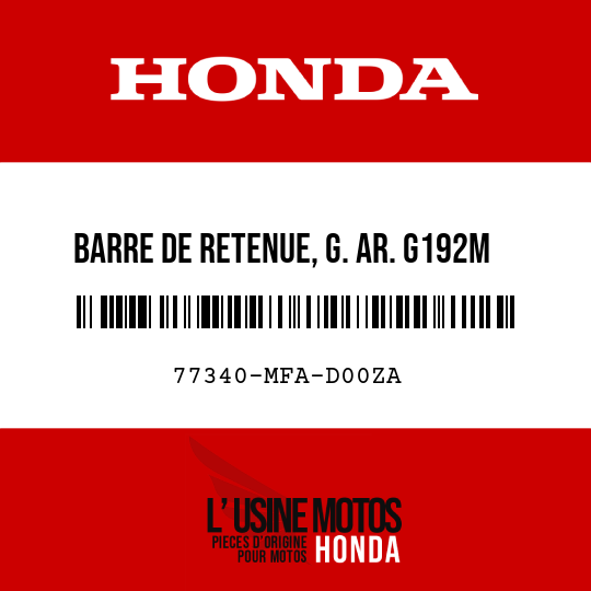 image de 77340-MFA-D00ZA BARRE DE RETENUE, G. AR. G192M 