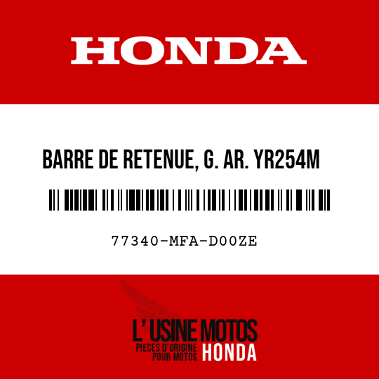 image de 77340-MFA-D00ZE BARRE DE RETENUE, G. AR. YR254M 