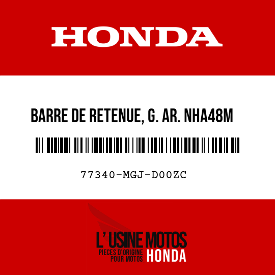 image de 77340-MGJ-D00ZC BARRE DE RETENUE, G. AR. NHA48M