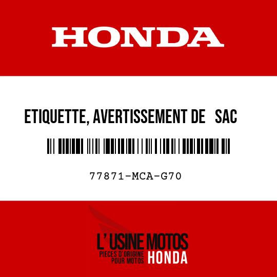 image de 77871-MCA-G70 ETIQUETTE, AVERTISSEMENT DE   SAC GONFLABLE (PICTOGRAPHIE)
