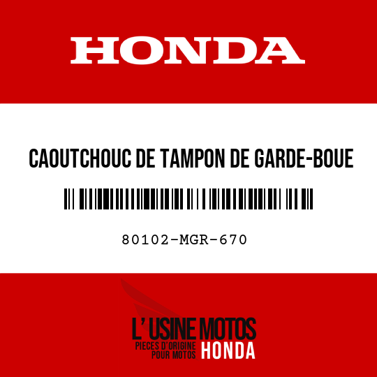 image de 80102-MGR-670 CAOUTCHOUC DE TAMPON DE GARDE-BOUE AR