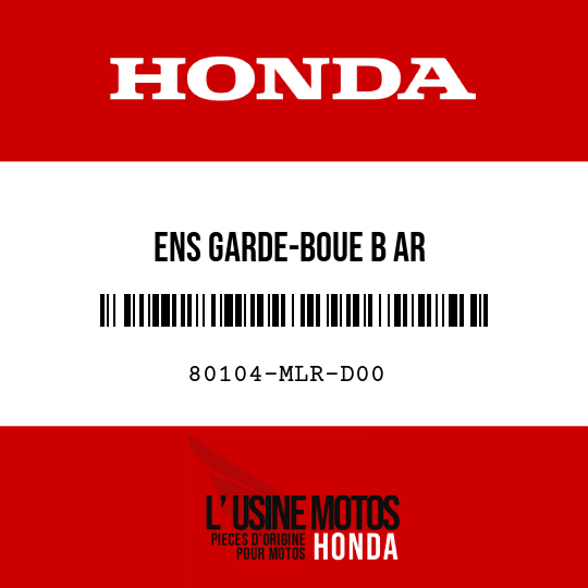 image de 80104-MLR-D00 ENS GARDE-BOUE B AR