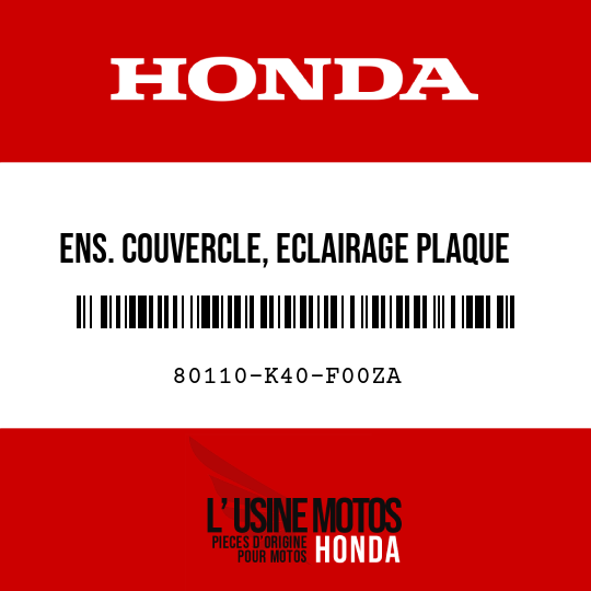 image de 80110-K40-F00ZA ENS. COUVERCLE, ECLAIRAGE PLAQUE (WL) TYPE1