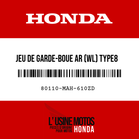 image de 80110-MAH-610ZD JEU DE GARDE-BOUE AR (WL) TYPE8 