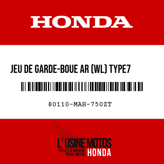 image de 80110-MAH-750ZT JEU DE GARDE-BOUE AR (WL) TYPE7     1 