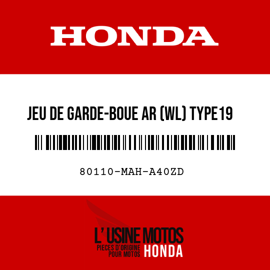 image de 80110-MAH-A40ZD JEU DE GARDE-BOUE AR (WL) TYPE19 