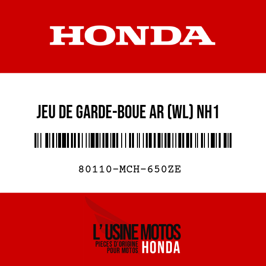 image de 80110-MCH-650ZE JEU DE GARDE-BOUE AR (WL) NH1 