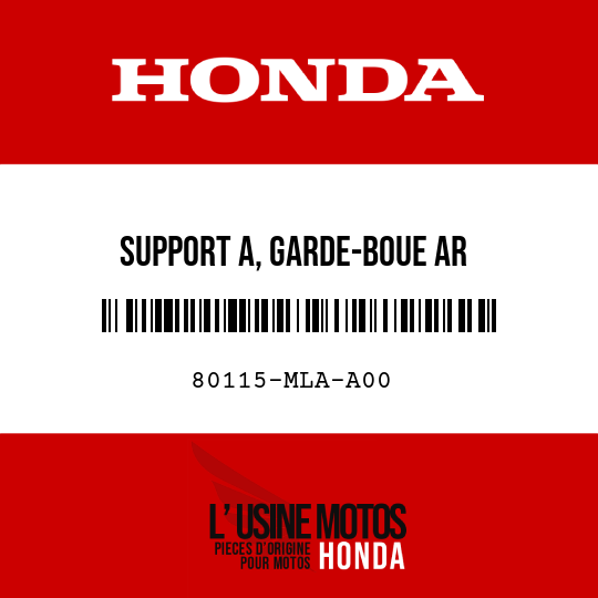 image de 80115-MLA-A00 SUPPORT A, GARDE-BOUE AR