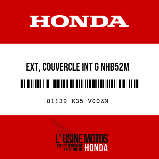 image de 81139-K35-V00ZN EXT, COUVERCLE INT G NHB52M